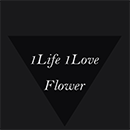 1 life 1love flower